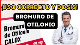 💊 BROMURO DE OTILONIO DOSIS 🤷‍♂️para que SIRVE y COMO tomar Efectos Secundarios [upl. by Aerdnek356]