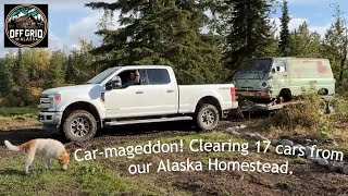 Carmageddon Clearing 17 cars from our Alaska Homestead [upl. by Mandelbaum]