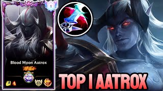 WILD RIFT AATROX  TOP 1 AATROX GAMEPLAY  EX SOVEREIGN RANKED [upl. by Atteuqal376]