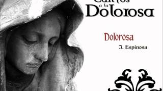 Dolorosa [upl. by Tamqrah80]