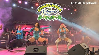 Companhia do Calypso  Ao vivo em Manaus show completo  2024 [upl. by Aerdnaid]