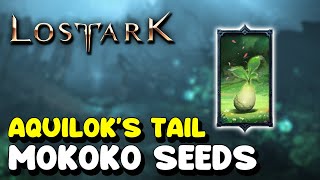 Lost Ark ALL MOKOKO SEED LOCATIONS in AQUILOKS TAIL [upl. by Magnien]