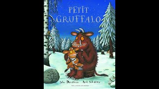 Petit Gruffalo  Lecture Histoire [upl. by Nicky]