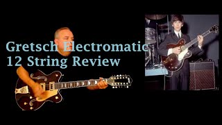 Gretsch G542212 Electromatic 12 String Review gretschguitars gretsch 12stringguitar [upl. by Boiney379]