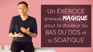 Un exercice presque magique pour la douleur au bas du dos et de type sciatique [upl. by Allenaj902]