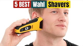 Best Wahl Shavers of 2024 Updated [upl. by Berwick]