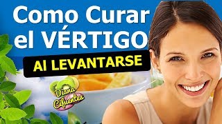 Que Es Bueno Para El Vertigo Al Levantarse O Mover La Cabeza Como Se Cura El Vertigo [upl. by Asert]