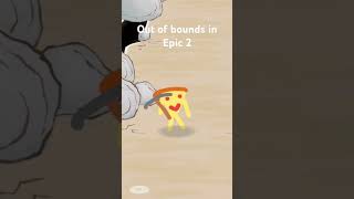 Out of bounds in Epic 2 [upl. by August]