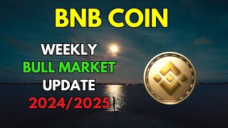 My BNB COIN Bull Market Update amp Price Prediction 20242025 [upl. by Euqinoj]