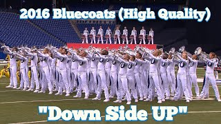 2016 Bluecoats quotDownside Upquot Finals High Quality [upl. by Carothers815]