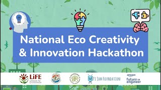 National Eco Creativity and Innovation Hackathon  2024 [upl. by Saundra]