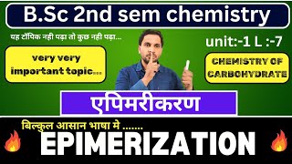 BSc 2nd sem chemistry  Epimerization  Epimerization of Glucose [upl. by Ariay458]