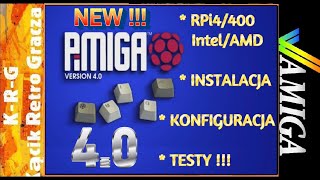 PIMIGA 40  RPi4400  INTEL AMD PC  INSTALACJA  KONFIGURACJA  TESTY [upl. by Erbe]