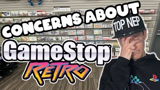 Concerns With Gamestop Retro [upl. by Lonyer]