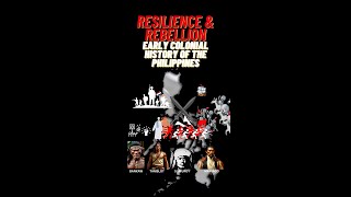 Resilience amp Rebellion Early Colonial History of the Philippines 15651670 philippinehistory [upl. by Bresee]