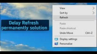 Delay Refresh Problem In Windows 10 [upl. by Tterag593]