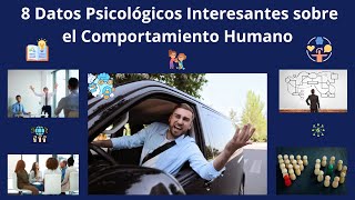 8 Datos Psicológicos Interesantes sobre el Comportamiento Humano [upl. by Erie817]