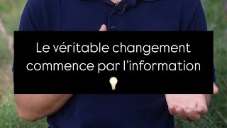 Le véritable changement commence par l’information 💡 [upl. by Ducan]