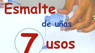 7 Usos del esmalte de uñas [upl. by Hamo356]