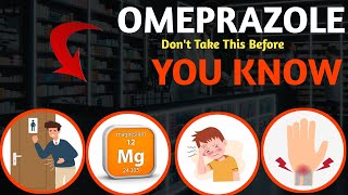 Omeprazole Explained  Everything You Need to Know About Omeprazole Uses Dosage and Side Effects [upl. by Gillespie]