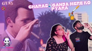 Charas ganja mere ko pyara GTA5 gameplay  Yashika  ft Prabhu [upl. by Monafo]