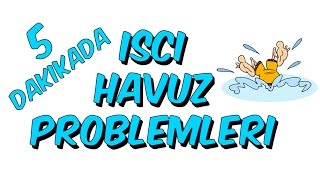 5dk da İŞÇİ HAVUZ PROBLEMLERİ  Tonguc Akademi [upl. by Ociredef]