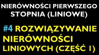 ROZWIĄZYWANIE NIERÓWNOŚCI LINIOWYCH 4  Dział Nierówności Pierw Stopnia liniowe [upl. by Coleville]