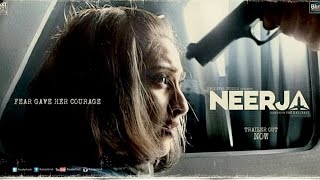 Neerja Official Trailer 2016 HD [upl. by Kenway371]