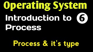 Introduction to Process  Process in Operating System  Operating System [upl. by Reddy456]