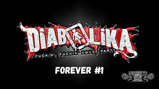 DIABOLIKA  FOREVER 1 [upl. by Ragse]