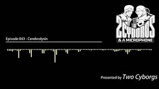 Episode 043 Cerebrolysin [upl. by Davies]