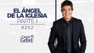 Dante Gebel 252  El ángel de la iglesia – Parte I [upl. by Dulla]