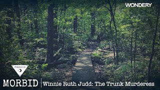 Winnie Ruth Judd The Trunk Murderess  Morbid  Podcast [upl. by Enileuqaj]