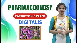 Digitalis Pharmacognosy  Cardiotonic PlantChapter5  D Pharm Exit Exam ER2013T [upl. by Ravilob308]