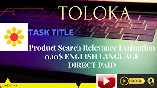 Product Search Relevance Evaluation 010 ENGLISH LANGUAGE DIRECT PAID TOLOKA EARN MONEYONLINE [upl. by Ordep912]