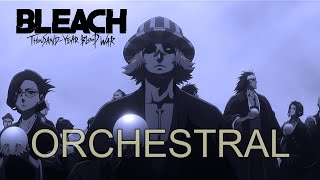 Bleach OST Here To Stay  TYBW Orchestral Version [upl. by Norse]