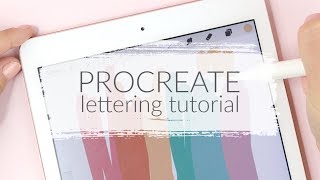 PROCREATE LETTERING FOR BEGINNERS  IPAD TUTORIAL HOWTO amp BASICS [upl. by Stilla303]