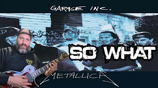 Metallica  So What Guitar Cover [upl. by Filbert]