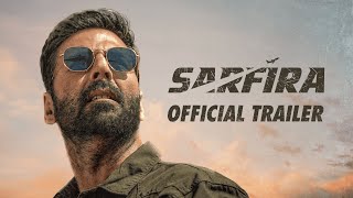 Sarfira – Official Trailer  Akshay Kumar  Paresh Rawal  Radhikka  Sudha Kongara  12th July 2024 [upl. by Ramled]