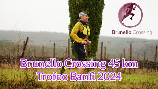 Brunello Crossing 2024 [upl. by Fidellia]