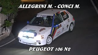 RALLY VALPOLICELLA 2024  ALLEGRINI MATTEO  CONCI MATTIAS  PEUGEOT 106 N2  VIDEOCLIP [upl. by Lletnohs766]