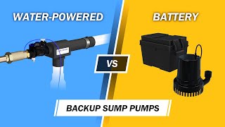 WaterPowered vs Battery Backup Sump Pumps [upl. by Acinej]