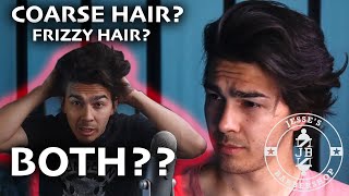 Mens Hair Tutorial  CONTROLLING Your COARSE FRIZZY HAIR [upl. by Erdda]