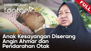 FULL Bersamamu 2024  13 Oct  Anak Kesayangan Diserang Angin Ahmar dan Pendarahan Otak  Tonton [upl. by Lipski389]