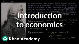 Introduction to economics  Supply demand and market equilibrium  Economics  Khan Academy [upl. by Llechtim286]