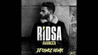 DJ OSMOZ REMIX 2K17 Ridsa Avancer [upl. by Roberto835]