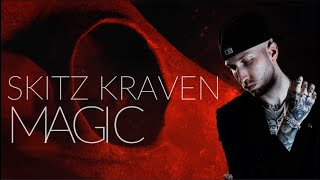 sKitz Kraven  quotMAGICquot Lyrics  Showroom Partners Entertainment skitzkraven [upl. by Esinart173]