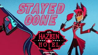 STAYED GONE  HAZBIN HOTEL  FULL SONG  SEASON 1 EPISODE 2 [upl. by Nnyleve]