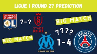 PSG Will Win Again  Ligue 1 Round 27 Prediction [upl. by Ahsemik]