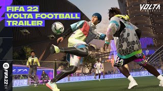 FIFA 22  Official VOLTA FOOTBALL Trailer [upl. by Delorenzo]